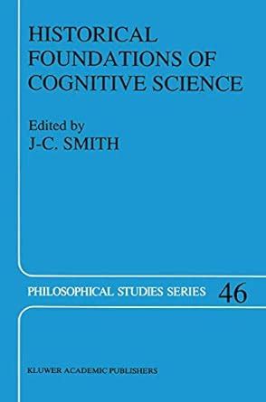 Historical Foundations of Cognitive Science 1st Edition Kindle Editon