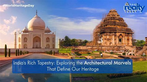 Historical Heritage: A Tapestry of Architectural Marvels