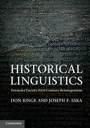 Historical Linguistics Toward a Twenty-First Century Reintegration PDF