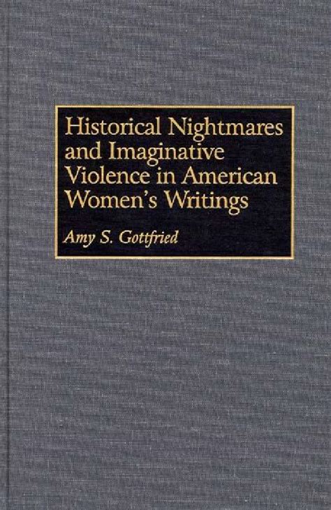 Historical Nightmares and Imaginative Violence in American Women&amp PDF