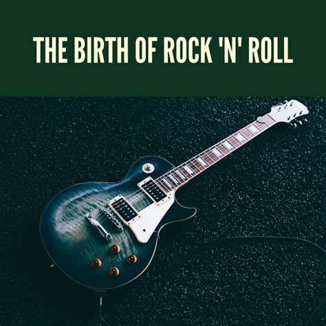 Historical Origins: The Birth of a Rock N' Roll Icon