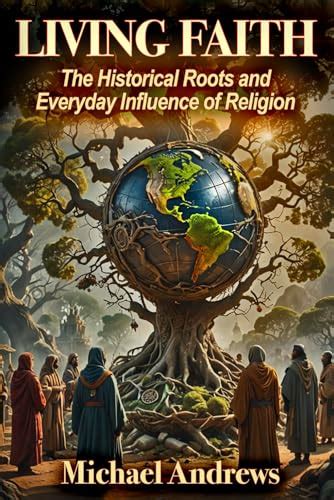 Historical Roots: A Legacy of Faith and Resilience