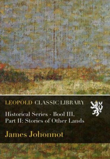 Historical Series Bool III Part II Stories of Other Lands Reader