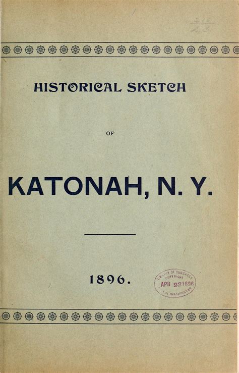 Historical Sketch of Katonah Westchester co NY and its Public Institutions Kindle Editon