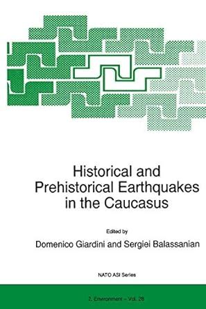 Historical and Prehistorical Earthquakes in the Caucasus 1st Edition Epub