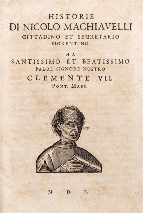 Historie di Nicolo Machiavelli cittadino et secretario fiorntino al Santissimo et Beatissimo Padre Signore Nostro Clemente VII Pont Mas Italian Edition Doc