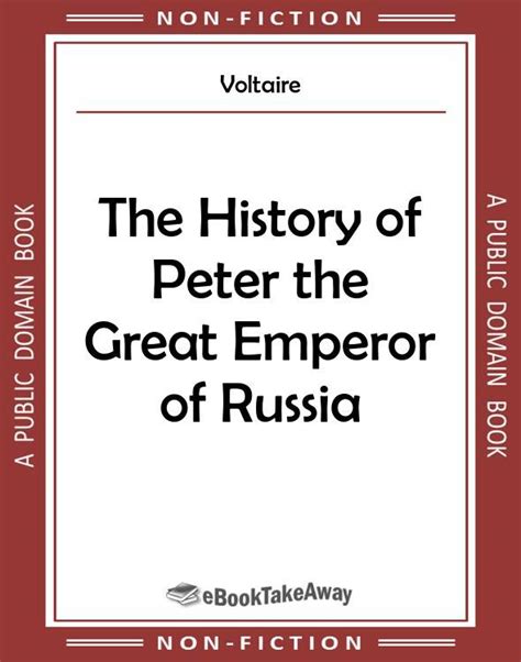 History Of Peter The Great Emperor Of Russia Primary Source Edition