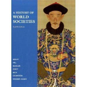 History Of World Societies 8th Edition Answers Reader