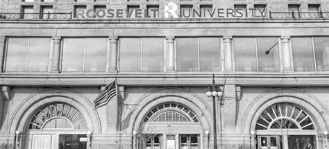 History and Legacy of Roosevelt University