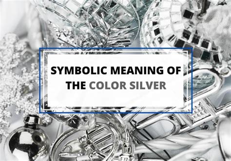 History and Symbolism of Silvery Gray