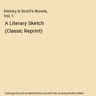 History in Scott's Novels A Literary Sketch... Epub