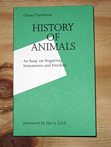 History of Animals An Essay On Negativity Immanence And Freedom Doc