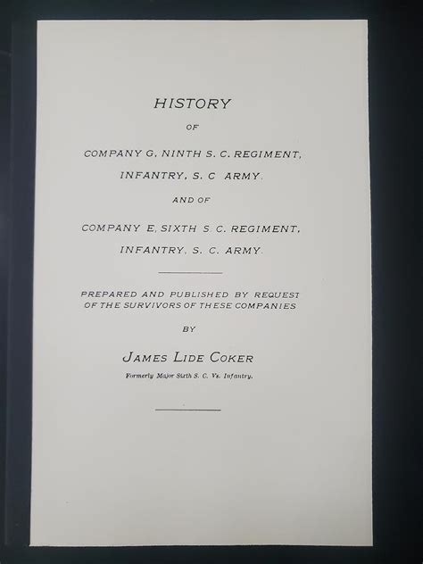 History of Company G., Ninth S.C. Regiment, Infantry S.C. Army and of Ebook Reader