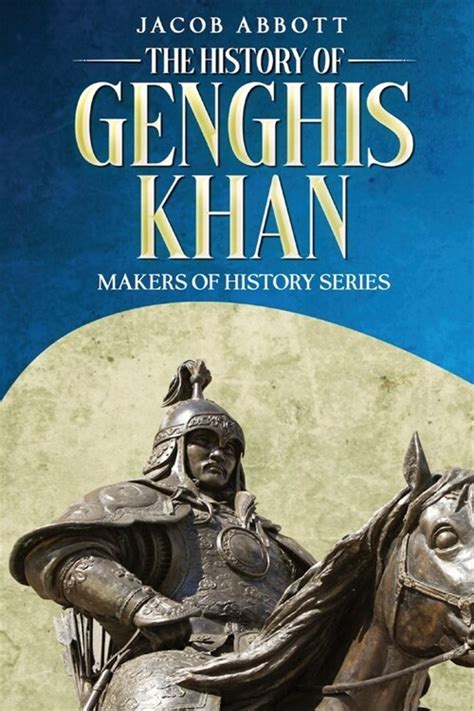 History of Ghenghis Khan Makers of History Cosimo Classics