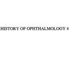 History of Ophthalmology 2 Sub Auspiciis Academiae Ophthalmologicae Internationalis Reader