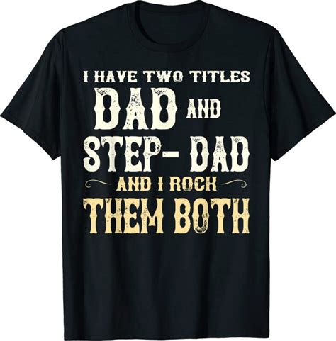 History of Step Daddy Shirts