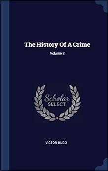 History of a Crime Volume 2 Kindle Editon