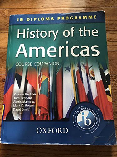History of the Americas Course Companion: IB Diploma Programme (Course Companion (Oxford)) Ebook Ebook Kindle Editon