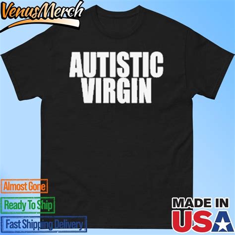 History of the Autistic Virgin Shirt