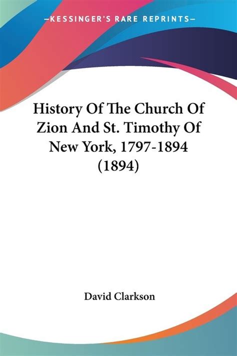 History of the Church of Zion and St Timothy of New York 1797-1894 Printed For Private Circulation 1894 Doc