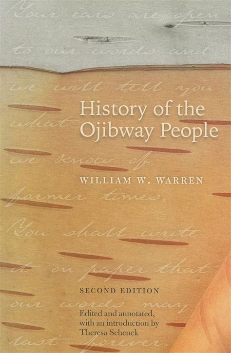 History of the Ojibway People 2nd Edition Kindle Editon