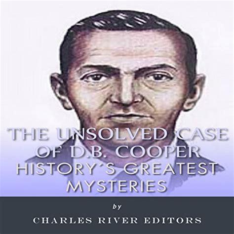 History s Greatest Mysteries The Unsolved Case of DB Cooper PDF