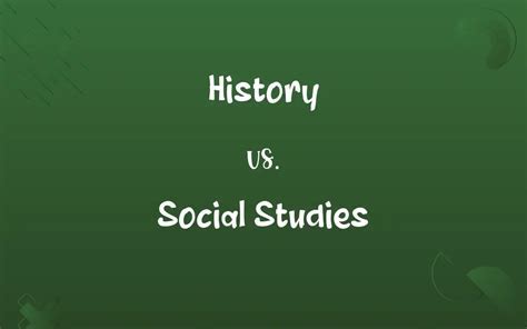 History vs. Social Studies: Decoding the Differences