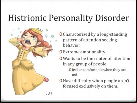 Histrionic behavior