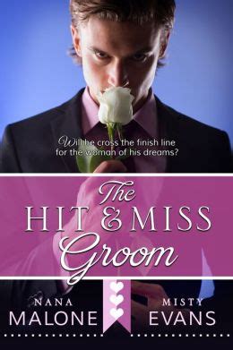 Hit and Miss Groom The Hit Wedding Contemporary Romance Series Book 2 Doc