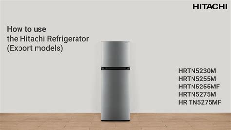 Hitachi Refrigerator: The Ultimate Guide to Elevate Your Kitchen Experience