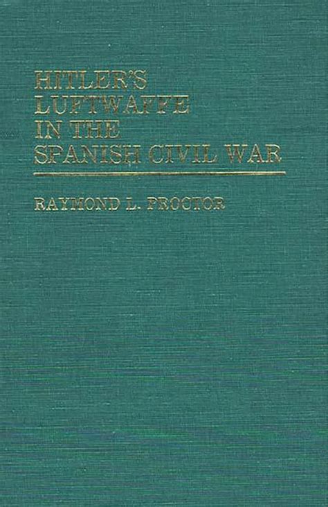 Hitler's Luftwaffe in the Spanish Civil War Reader