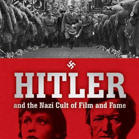 Hitler and the Nazi Cult of Film and Fame Doc