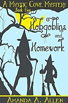 Hobgoblins and Homework A Mommy Cozy Paranormal Mystery Mystic Cove Mysteries Book 5 Epub