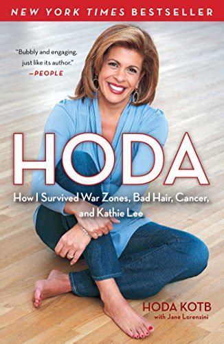 Hoda How I Survived War Zones Bad Hair Cancer and Kathie Lee Reader