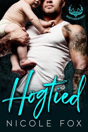 Hogtied A Dark Bad Boy Baby Romance Satan s Chaos MC Epub