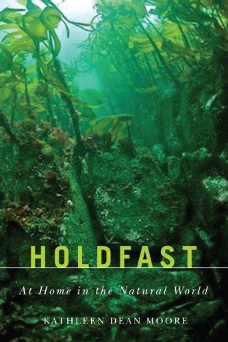 Holdfast At Home in the Natural World Northwest Reprints Book Doc