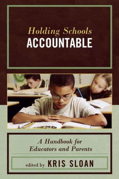 Holding Schools Accountable A Handbook for Educators and Parents Doc