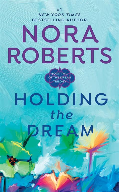 Holding the Dream Dream Trilogy Book 2 Reader