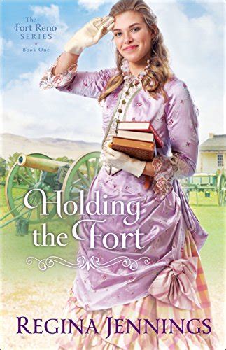 Holding the Fort The Fort Reno Series PDF