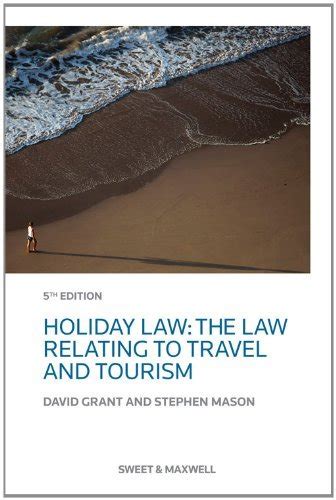 Holiday Law: The Law Relating to Travel and Tourism Ebook Reader