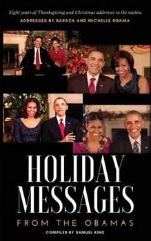 Holiday Messages From The Obamas Eight Years Of Intimate Holiday Addresses To America From Barack and Michelle Obama Doc