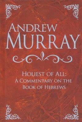 Holiest of All A Commentary on the Book of Hebrews Epub