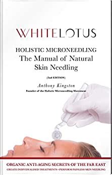 Holistic Microneedling: The Manual Of Natural Skin Ebook Doc