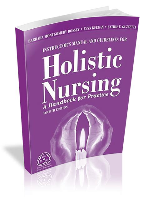 Holistic Nursing A Handbook for Practice 4th Edition Doc