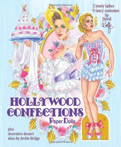 Hollywood Confections Paper Dolls Plus decorative dessert ideas by Archie Bridge Doc