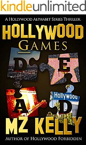Hollywood Games A Hollywood Alphabet Series Thriller Doc