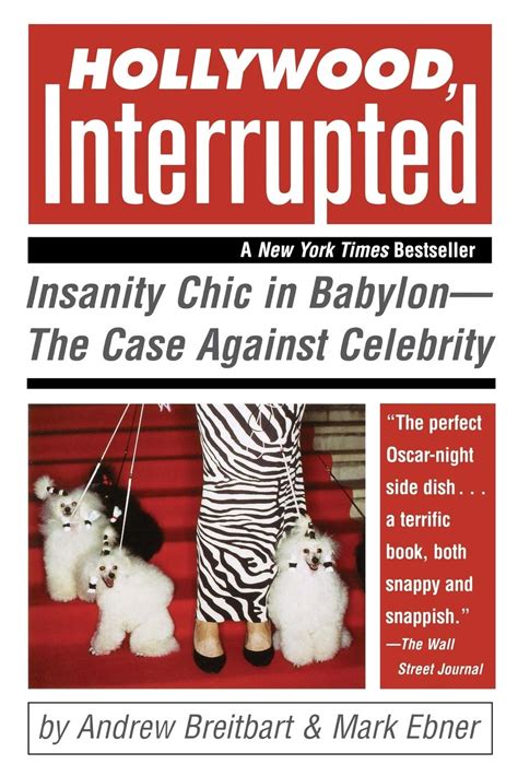 Hollywood Interrupted Insanity Chic in Babylon The Case Against Celebrity Kindle Editon