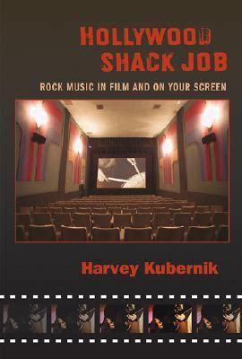 Hollywood Shack Job Rock Music in Film and on Your Screen PDF