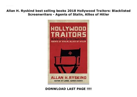 Hollywood Traitors Blacklisted Screenwriters Agents of Stalin Allies of Hitler Epub