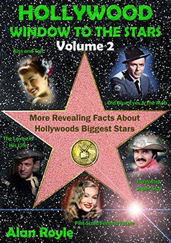 Hollywood Window to the Stars Volume 2 More Revealing Facts About Hollywoods Biggest Stars Reader